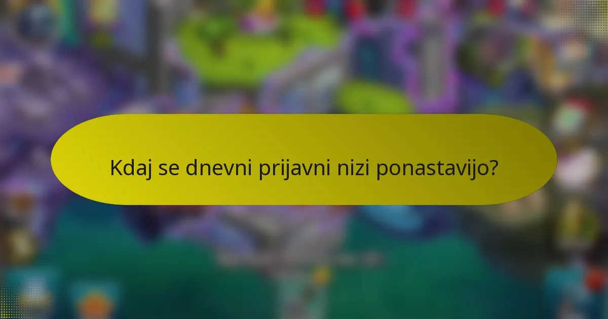 Kdaj se dnevni prijavni nizi ponastavijo?